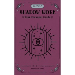 In Focus Shadow Work: Your Personal Guide
