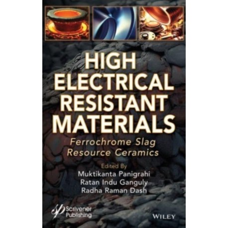 High Electrical Resistant Materials: Ferrochrome Slag Resource Ceramics