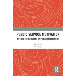 Public Service Motivation: Beyond the Boundary of Public Management