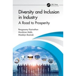 Diversity and Inclusion in Industry: A Road to Prosperity