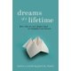 Dreams of a Lifetime: How Who We Are Shapes How We Imagine Our Future
