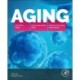 Aging: How Aging Works, How We Reverse Aging, and Prospects for Curing Aging Diseases