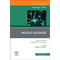 Multiple Sclerosis, An Issue of Neurologic Clinics