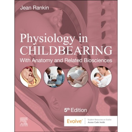 Physiology in Childbearing: With Anatomy and Related Biosciences