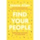 Find Your People: Building Deep Community in a Lonely World