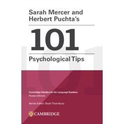 Sarah Mercer and Herbert Puchta's 101 Psychological Tips Paperback: Cambridge Handbooks for Language Teachers Pocket Editions