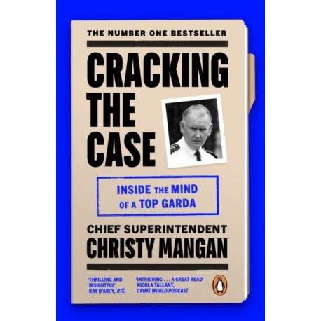 Cracking the Case: Inside the mind of a top garda