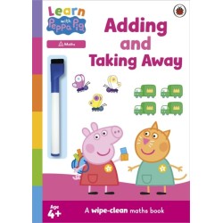 Learn with Peppa: Adding and Taking Away wipe-clean activity book