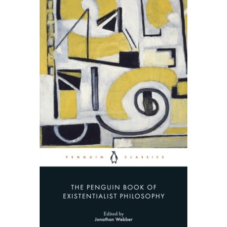 The Penguin Book of Existentialist Philosophy