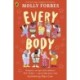 Every Body: Celebrate, respect and accept ALL bodies – especially your own