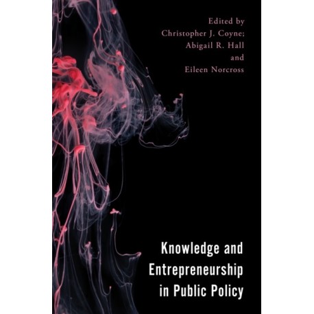 Knowledge and Entrepreneurship in Public Policy