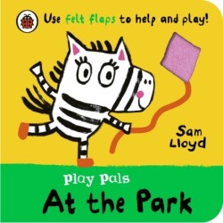Play Pals: At the Park: Use the felt flaps and play along!