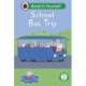 Peppa Pig School Bus Trip: Read It Yourself - Level 2 Developing Reader