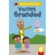 Visiting Grandad (Phonics Step 10): Read It Yourself - Level 0 Beginner Reader