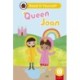 Queen Joan (Phonics Step 7): Read It Yourself - Level 0 Beginner Reader
