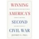 Winning the Second Civil War: Progressivism's Authoritarian Threat, Where It Came from, and How to Defeat It