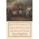 The Diplomacy of the American Revolution