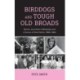 Birddogs and Tough Old Broads: Women Journalists of Mississippi and a Century of State Politics, 1880s-1980s