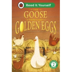 The Goose That Laid Golden Eggs: Read It Yourself - Level 2 Developing Reader