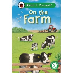 On the Farm: Read It Yourself - Level 2 Developing Reader