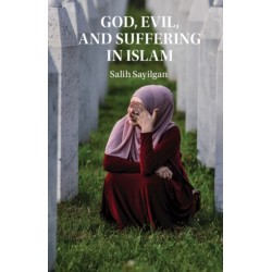 God, Evil, and Suffering in Islam