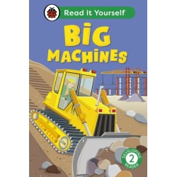 Big Machines: Read It Yourself - Level 2 Developing Reader