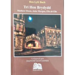 Hen Lyfr Bach: Tri Hen Brydydd - Mathew Owen, John Morgan, Elis A