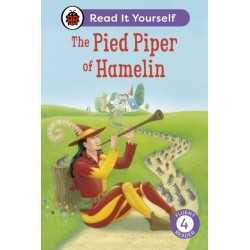 The Pied Piper of Hamelin: Read It Yourself - Level 4 Fluent Reader
