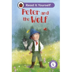 Peter and the Wolf: Read It Yourself - Level 4 Fluent Reader