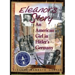 Eleanor's Story: An American Girl in Hitler's Germany