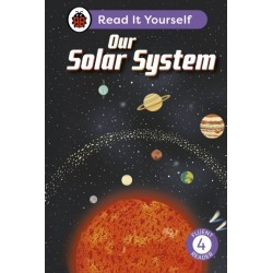 Our Solar System: Read It Yourself - Level 4 Fluent Reader