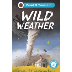 Wild Weather: Read It Yourself - Level 3 Confident Reader
