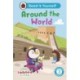 Ladybird Class Around the World: Read It Yourself - Level 3 Confident Reader