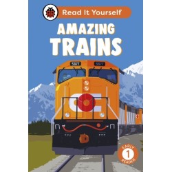 Amazing Trains: Read It Yourself - Level 1 Early Reader