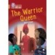 The Warrior Queen: Band 12/Copper