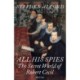 All His Spies: The Secret World of Robert Cecil