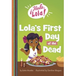 Lola's First Day of the Dead