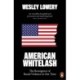 American Whitelash: The Resurgence of Racial Violence in Our Time