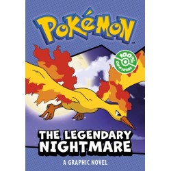 POKEMON: LEGENDARY NIGHTMARE, A GRAPHIC NOVEL