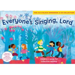 Everyone's Singing, Lord (Book + CD/CD-ROM): Children's Songs for Collective Worship