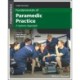Fundamentals of Paramedic Practice: A Systems Approach