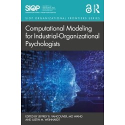 Computational Modeling for Industrial-Organizational Psychologists