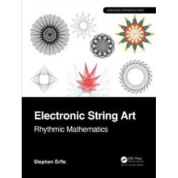 Electronic String Art: Rhythmic Mathematics