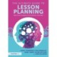 The Ultimate Guide to Lesson Planning: Practical Planning for Everyday Teaching