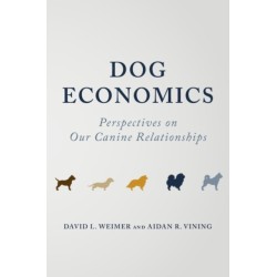 Dog Economics: Perspectives on Our Canine Relationships