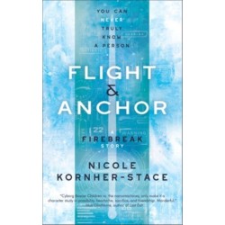 Flight & Anchor: A Firebreak Story