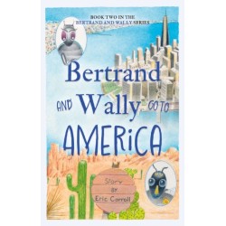 Bertrand and Wally Go to America