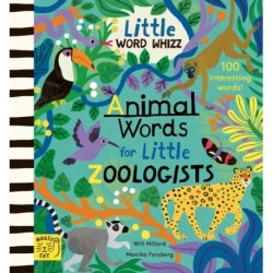 Animal Words for Little Zoologists: 100 Interesting Words