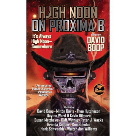 High Noon on Proxima B
