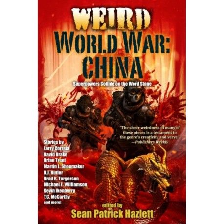 Weird World War: China
